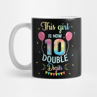 This Girl IS Now 10 Double Digits 10th Birthday Gift T-Shirt Mug